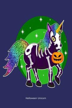 Halloween Unicorn: Funny Unicorn Skeleton Pumpkin Halloween Activity Book