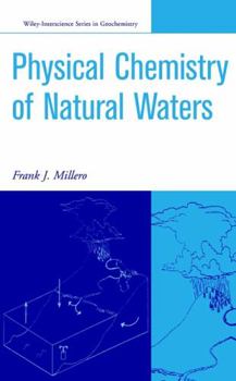 Hardcover The Physical Chemistry of Natural Waters Book