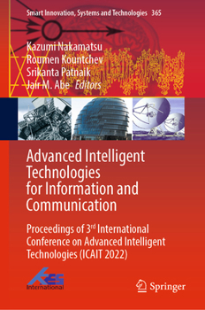 Hardcover Advanced Intelligent Technologies for Information and Communication: Proceedings of 3rd International Conference on Advanced Intelligent Technologies Book