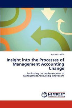 Paperback Insight Into the Processes of Management Accounting Change Book