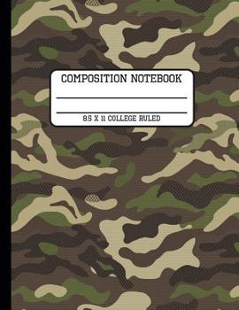 Paperback Composition Notebook College Ruled: Camp Camo Fun and Trendy Back to School Writing Book for Students and Teachers in 8.5 x 11 Inches Book