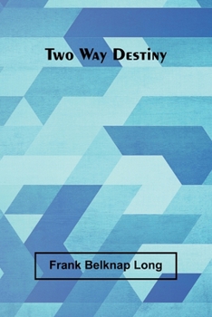 Paperback Two Way Destiny Book