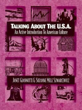 Paperback Talking About the USA: An Active Introduction to American Culture Book