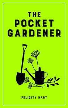 Hardcover The Pocket Gardener Book