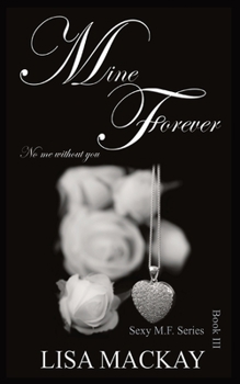 Paperback Mine Forever: No me without you Book