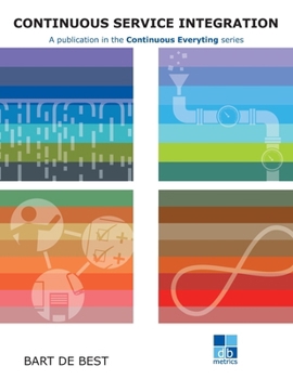 Paperback DevOps Continuous Service Integration Best Practices: A publication in the Continuous Everything series Book