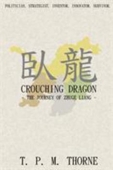 Paperback Crouching Dragon: The Journey of Zhuge Liang Book