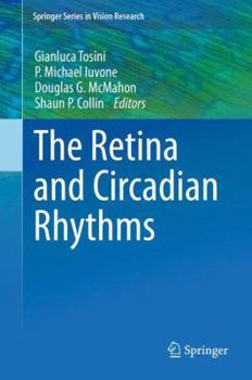 Hardcover The Retina and Circadian Rhythms Book