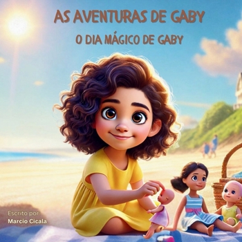 Paperback As Aventuras de Gaby: O Dia Mágico de Gaby [Portuguese] Book
