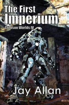 Paperback The First Imperium: Crimson Worlds IV Book