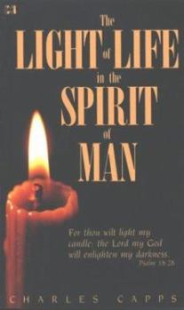 Paperback The Light of Life in the Spirit of Man Book
