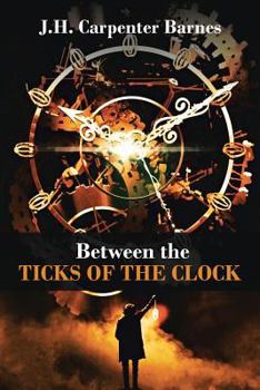 Paperback Between the Ticks of the Clock Book