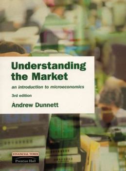 Paperback Understanding the Market: An Introduction to Microeconomics Book