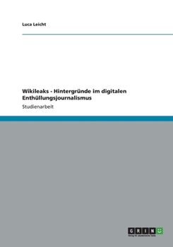 Paperback Wikileaks - Hintergründe im digitalen Enthüllungsjournalismus [German] Book