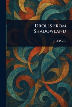 Drolls From Shadowland