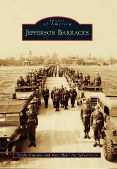 Jefferson Barracks - Book  of the Images of America: Missouri