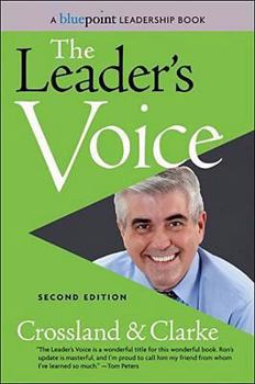 Hardcover The Leader's Voice: How Your Communication Can Inspire Action and Get Results! Book