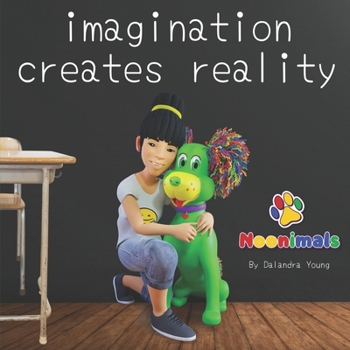Paperback Noonimals: Imagination Creates Reality Book