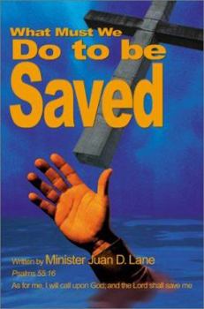 Paperback What Must We Do to Be Saved Book