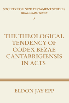 Paperback Theological Tendency of Codex Bezae Cantabrigiensis in Acts Book