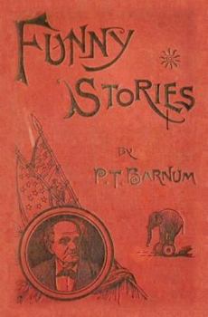 Paperback Funny Stories Told by Phineas T. Barnum Book