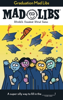Paperback Graduation Mad Libs: World's Greatest Word Game Book