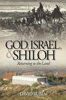 Paperback God, Israel, and Shiloh: Returning to the Land Book