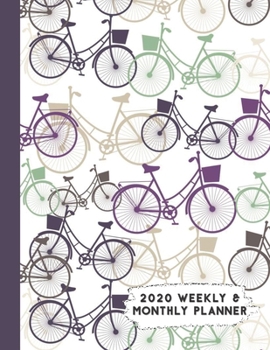 Paperback 2020 Weekly & Monthly Planner: Purple Bike with Basket Themed Calendar & Journal Book