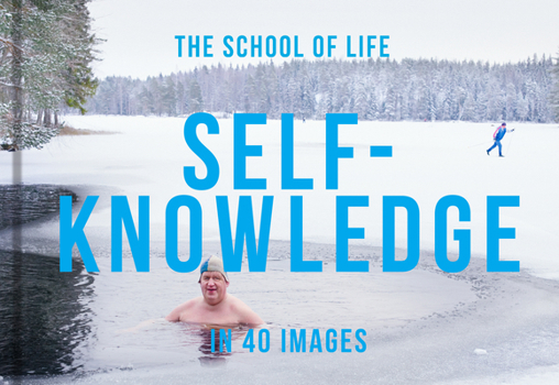 Hardcover Self-Knowledge in 40 Images: The Art of Self-Understanding Book