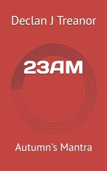 23AM: Autumn's Mantra