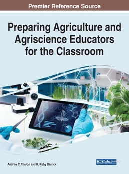 Hardcover Preparing Agriculture and Agriscience Educators for the Classroom Book