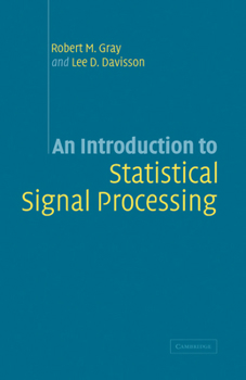 Hardcover An Introduction to Statistical Signal Processing Book