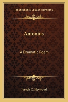 Paperback Antonius: A Dramatic Poem Book