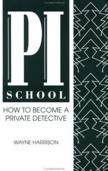 Paperback Pi School: How to Become a Private Detective Book