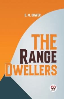 Paperback The Range Dwellers Book