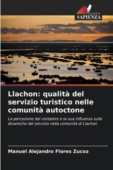 Paperback Llachon: qualità del servizio turistico nelle comunità autoctone [Italian] Book