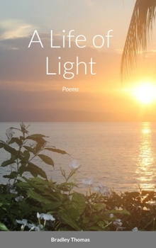 Hardcover A Life of Light Book