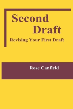 Paperback Second Draft: Revising Your First Draft Book