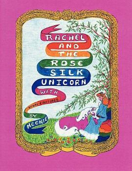 Paperback Rachel and the Rose Silk Unicorn Book