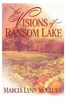 Paperback The Visions of Ransom Lake Book