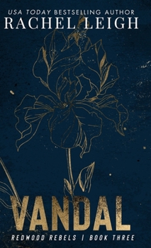 Vandal - Book #3 of the Redwood Rebels
