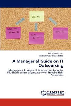 Paperback A Managerial Guide on It Outsourcing Book