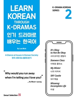 Paperback Learn Korean Through K-Dramas 2: A Glance at Issues in Korean Society Book