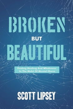 Paperback Broken But Beautiful Book