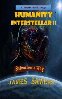 Humanity Interstellar II: Salvation's Way