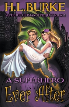 Paperback A Superhero Ever After Book