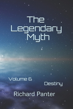 Paperback The Legendary Myth: Destiny Book