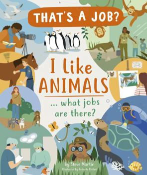 Hardcover I Like Animals what jobs are there Book