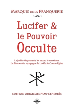 Paperback Lucifer et le pouvoir occulte [French] Book