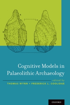 Hardcover Cognitive Models in Palaeolithic Archaeology Book